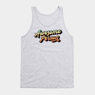 Awesome Person Lettering (Color Design) Tank Top